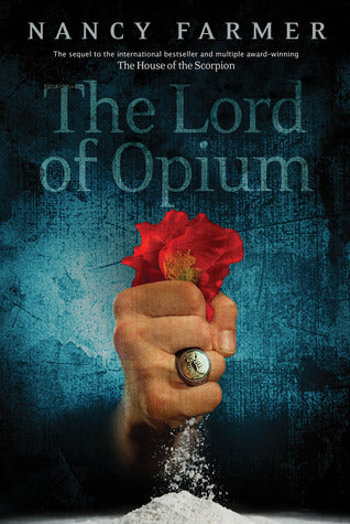 Book cover of The Lord Of Opium by Nancy Farmer
