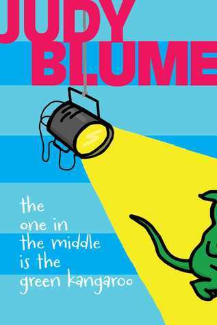 Book cover of The One in the Middle Is the Green Kangaroo by Judy Blume