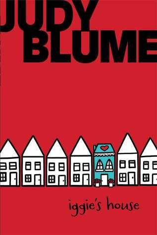 Book cover of Iggie's House by Judy Blume