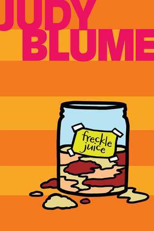 Book cover of Freckle Juice by Judy Blume, Debbie Ridpath Ohi (Illus.)