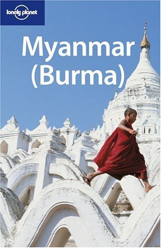 Book cover of Myanmar by Robert        Reid, Michael Grosberg, Lonely Planet