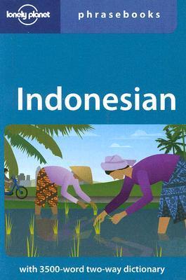 Book cover of Indonesian Phrasebook by Lonely Planet (Manufactured by), Laszlo Wagner