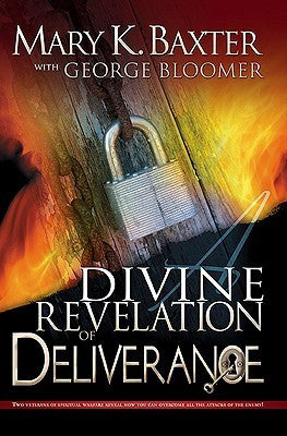 Book cover of Divine Revelation Of Deliverance by Mary K. Baxter, George Bloomer
