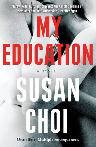 Book cover of My Education by Susan Choi