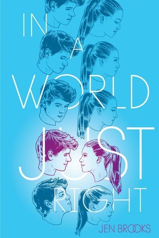 Book cover of In a World Just Right by Jen  Brooks