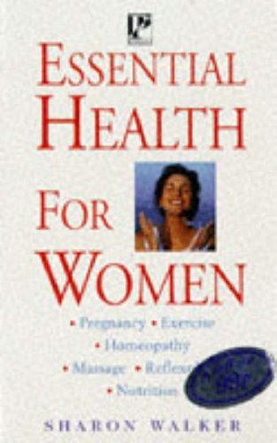 Book cover of Essential Health by Sharon Walker