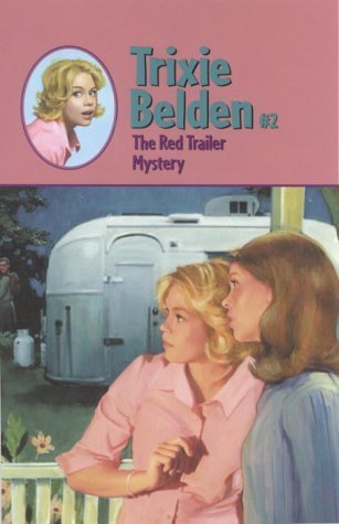 Book cover of The Red Trailer Mystery by Julie  Campbell