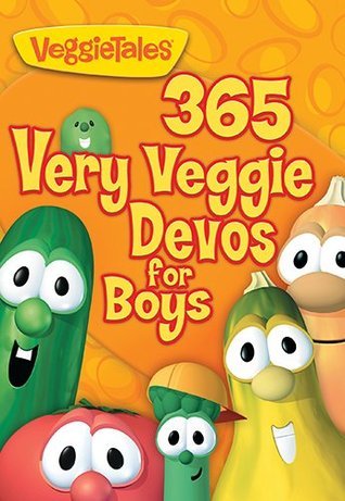 Book cover of 365 Very Veggie Devos For Boys: VeggieTales by Freeman-Smith