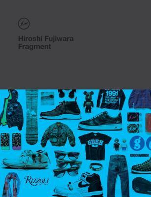 Book cover of Hiroshi Fujiwara: Fragment by Sarah Lerfel (Contrib.), Ino Hidefumi (Contrib.)
