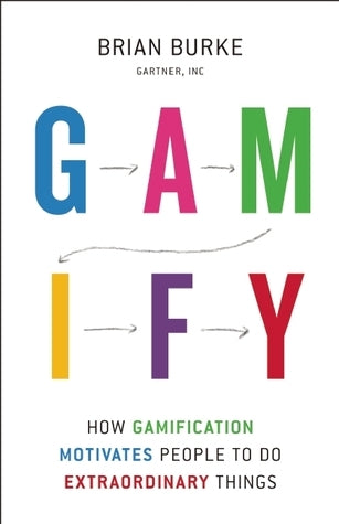 Book cover of Gamify by Brian  Burke