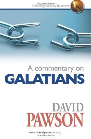 Book cover of A Commentary On Galatians by David Pawson