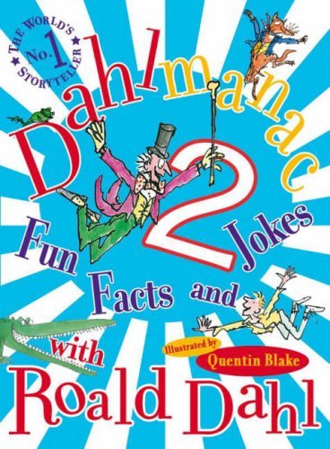 Book cover of Dahlmanac 2 by Roald Dahl, Quentine Blake (Illus.)