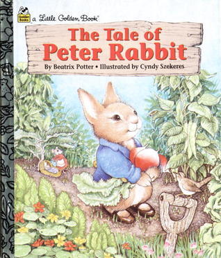 Book cover of The Tale Of Peter Rabbit by Beatrix Potter, Cyndy Szekeres (Illus.)