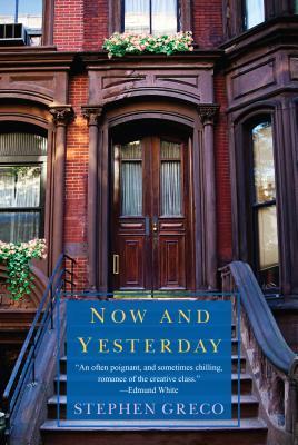 Book cover of Now And Yesterday by Stephen Greco