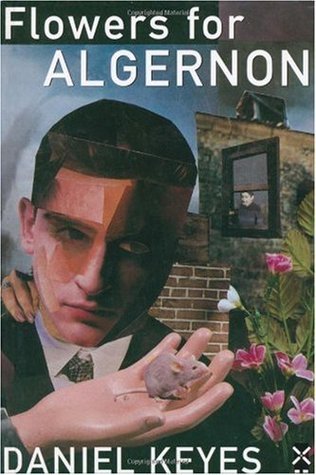 Book cover of Flowers For Algernon by Daniel Keyes