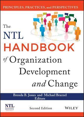 Book cover of The Ntl Handbook Of Organization Development And Change: Principles, Practices, And Perspectives by Brenda B. Jones