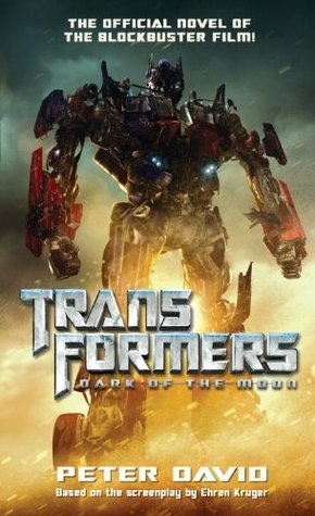 Book cover of Transformers: Dark of the Moon by Peter David