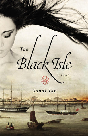 Book cover of The Black Isle by Sandi Tan