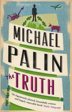 Book cover of The Truth by Michael Palin