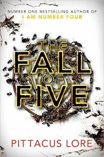 Book cover of The Fall of Five by Pittacus Lore