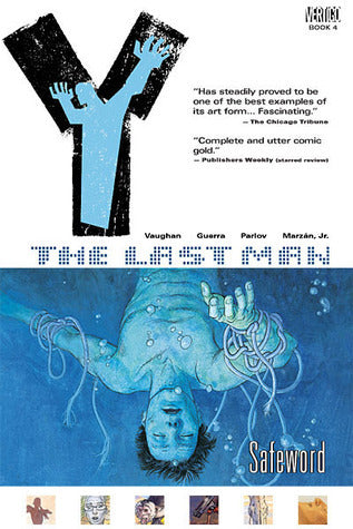 Book cover of Y: The Last Man, Vol. 4: Safeword by Brian K. Vaughan, Pia Guerra (Illus.), Goran Parlov (Illus.), José Marzán Jr. (Illus.)
