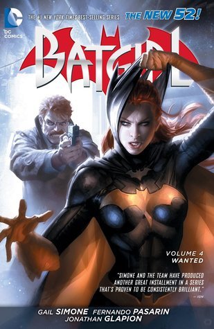 Book cover of Batgirl, Volume 4: Wanted by Gail Simone (Writer), Fernando Pasarín (Illus.), Daniel Sampere (Illus.)