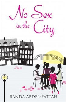 Book cover of No Sex In The City by Randa Abdel-Fattah