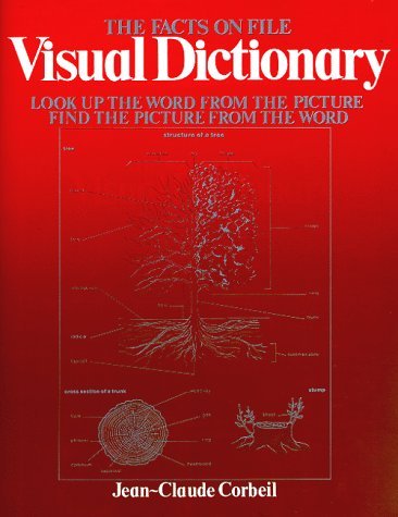 Book cover of The Facts on File: Visual Dictionary by Jean-Claude Corbeil
