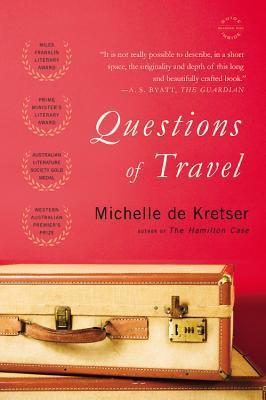 Book cover of Questions Of Travel by Michelle de Kretser