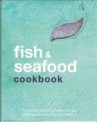 Book cover of Fish & Seafood Cookbook by Susanna Tee (Consultant Editor)