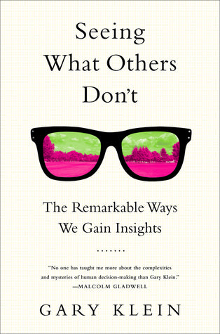 Book cover of Seeing What Others Don't by Gary Klein