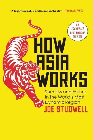 Book cover of How Asia Works by Joe Studwell