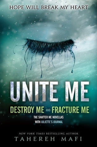 Book cover of Unite Me by Tahereh Mafi