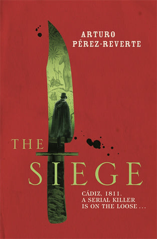 Book cover of The Siege by Arturo Pérez-Reverte