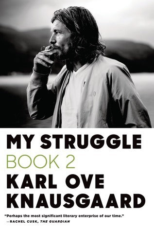 Book cover of My Struggle: Book 2 by Karl Ove Knausgård, Don Bartlett (Trans.), Karl Ove Knausgaard
