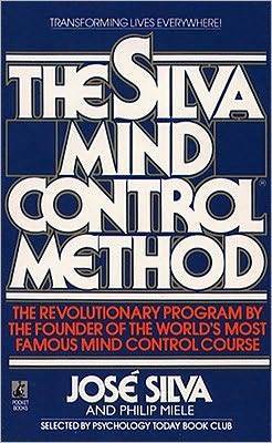 Book cover of The Silva Mind Control Method by José Silva