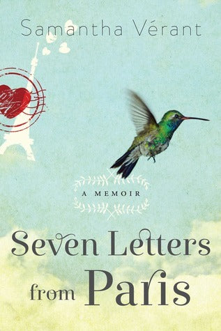 Book cover of Seven Letters From Paris by Samantha Verant