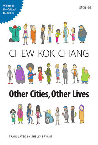 Book cover of Other Cities, Other Lives by Chew Kok Chang, Shelly Bryant (Trans.)