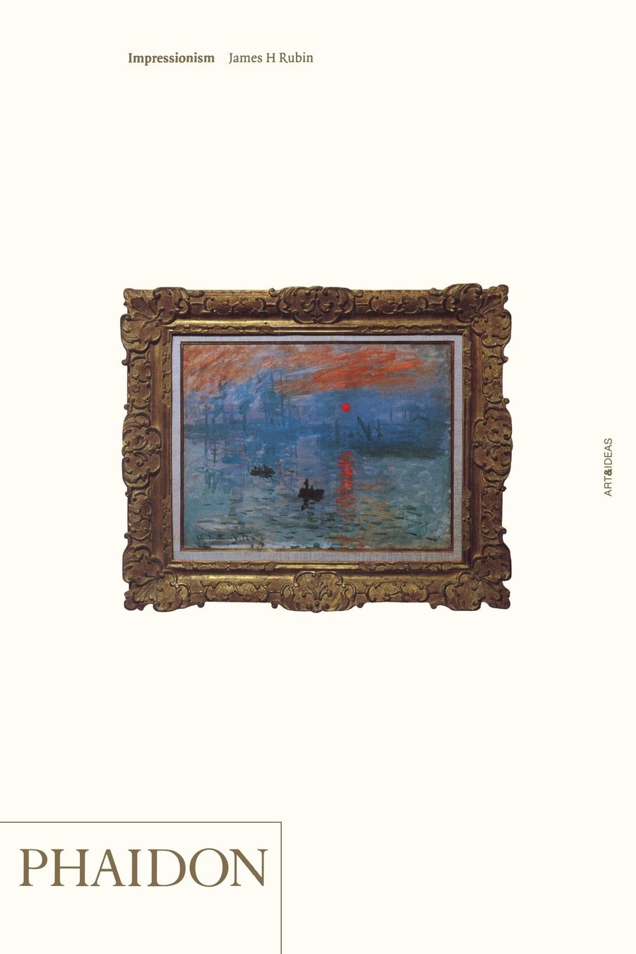 Book cover of Impressionism by James H Rubin, Thomas Manss (Designer), Dominique Lablanche (Trans.)