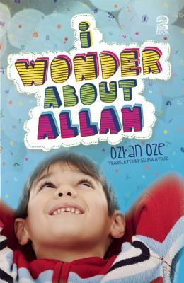 Book cover of I Wonder About Allah: Book Two by Özkan Öze, Selma Ayduz (Translation)