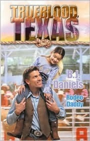 Book cover of Rodeo Daddy by B.J. Daniels