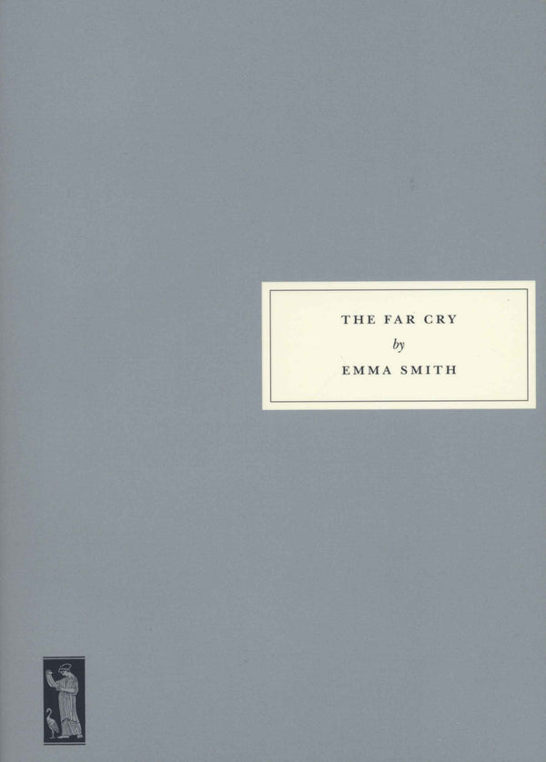 Book cover of The Far Cry by Emma               Smith