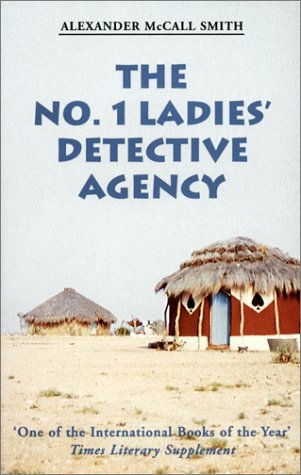 Book cover of The No. 1 Ladies' Detective Agency by Alexander McCall Smith