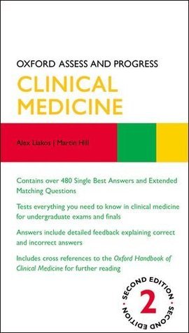 Book cover of Oxford Assess And Progress: Clinical Medicine by Alex Liakos, Martin Hill, Katharine Boursicot, David Sales
