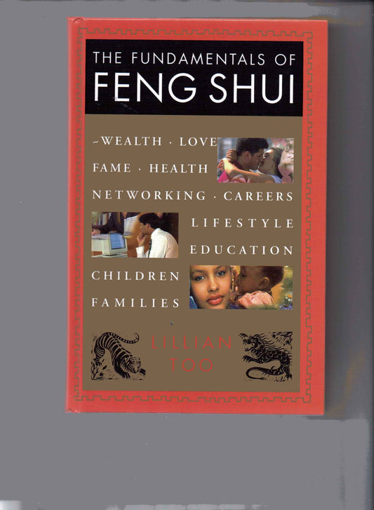 Book cover of The Fundamentals Of Feng Shui by Lillian Too