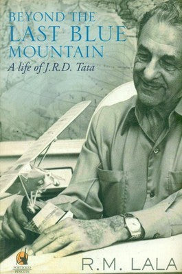Book cover of Beyond The Last Blue Mountain by R.M. Lala