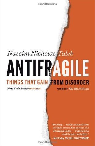 Book cover of Antifragile: Things That Gain from Disorder by Nassim Nicholas Taleb