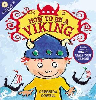 Book cover of How To Be A Viking by Cressida Cowell
