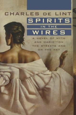 Book cover of Spirits In The Wires by Charles de Lint