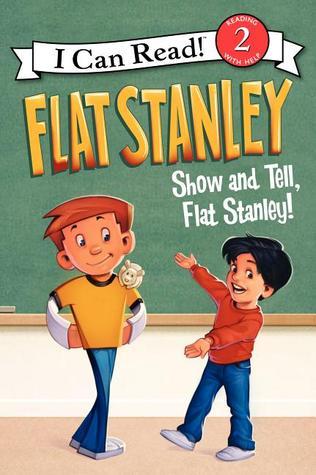 Book cover of Flat Stanley: Show-And-Tell, Flat Stanley! by Jeff Brown, Macky Pamintuan (Illus.)